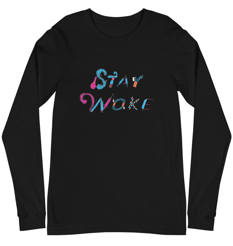 Stay Woke Unisex Long Sleeve Tee