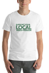 Support Your Local Weed Person Short-Sleeve Unisex T-Shirt